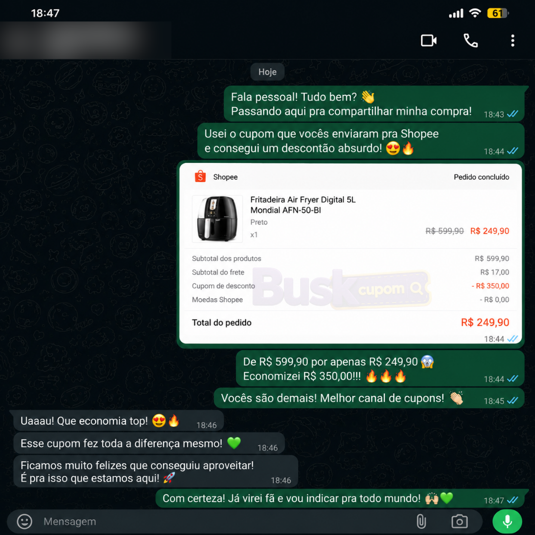 Conversa no WhatsApp de cliente que comprou Air Fryer Mondial 5L na Shopee por R$ 249,90 com cupom da Buskcupom
